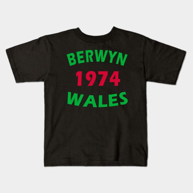 Berwyn Wales 1974 Kids T-Shirt by Lyvershop